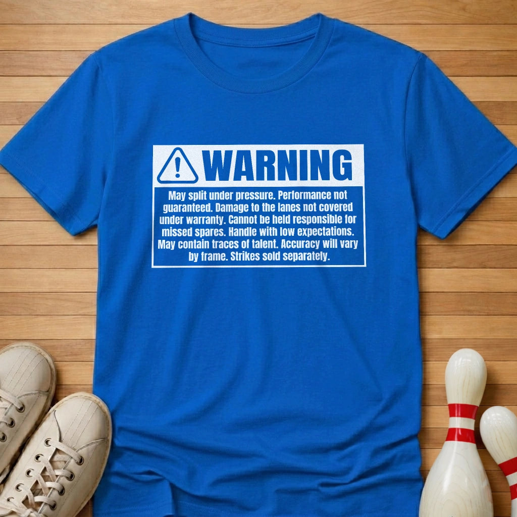 Low Skill Warning T-Shirt