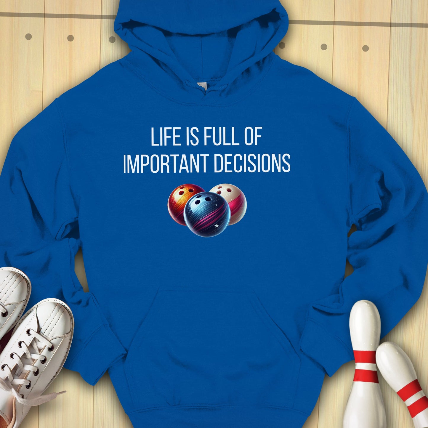 Important Decisions Hooded Sweatshirt