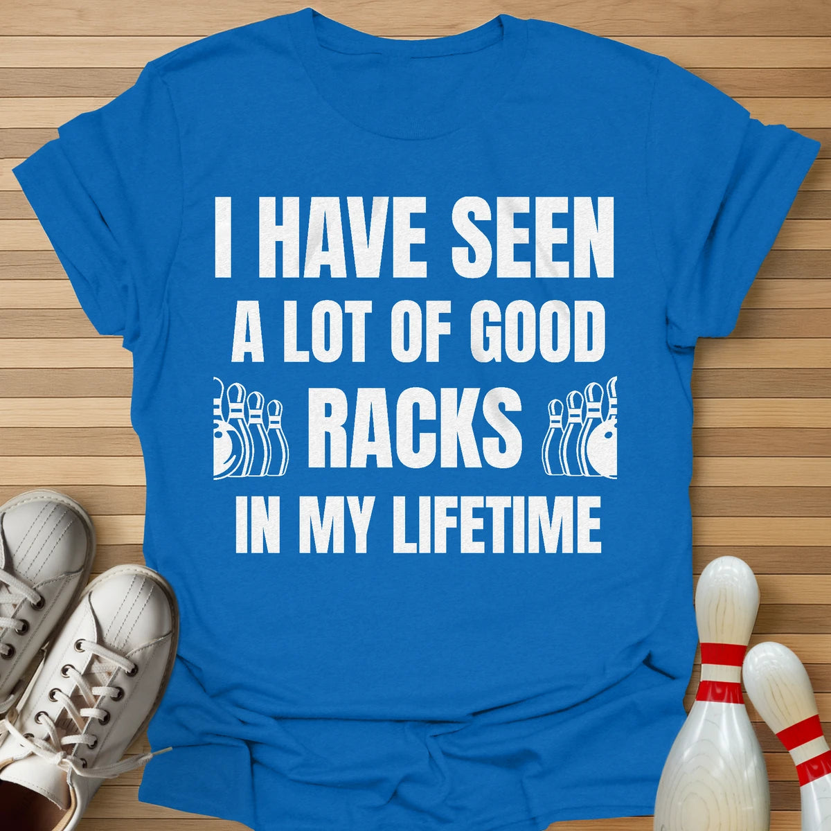 A Lot Of Good Racks T-Shirt