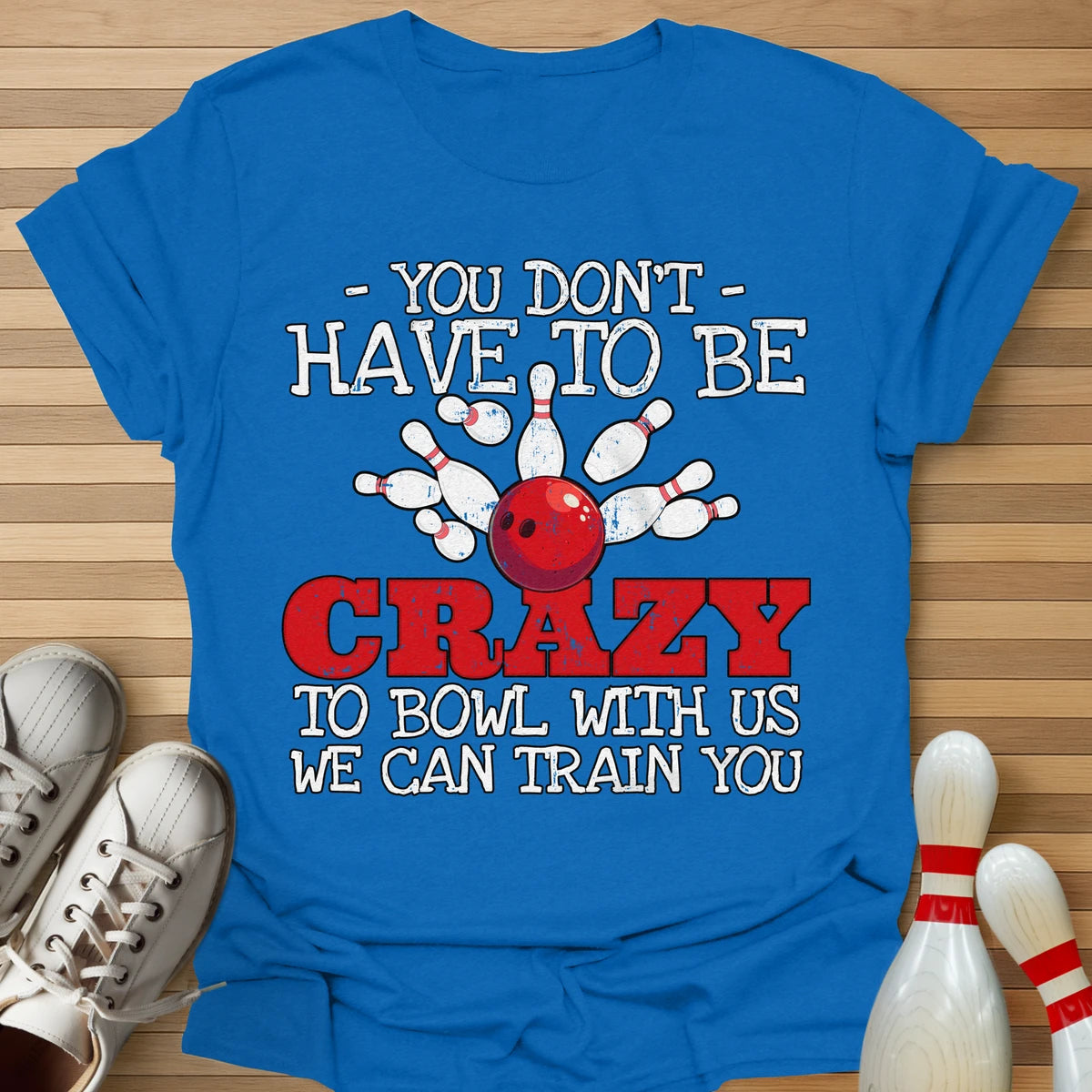 We Can Train You T-Shirt
