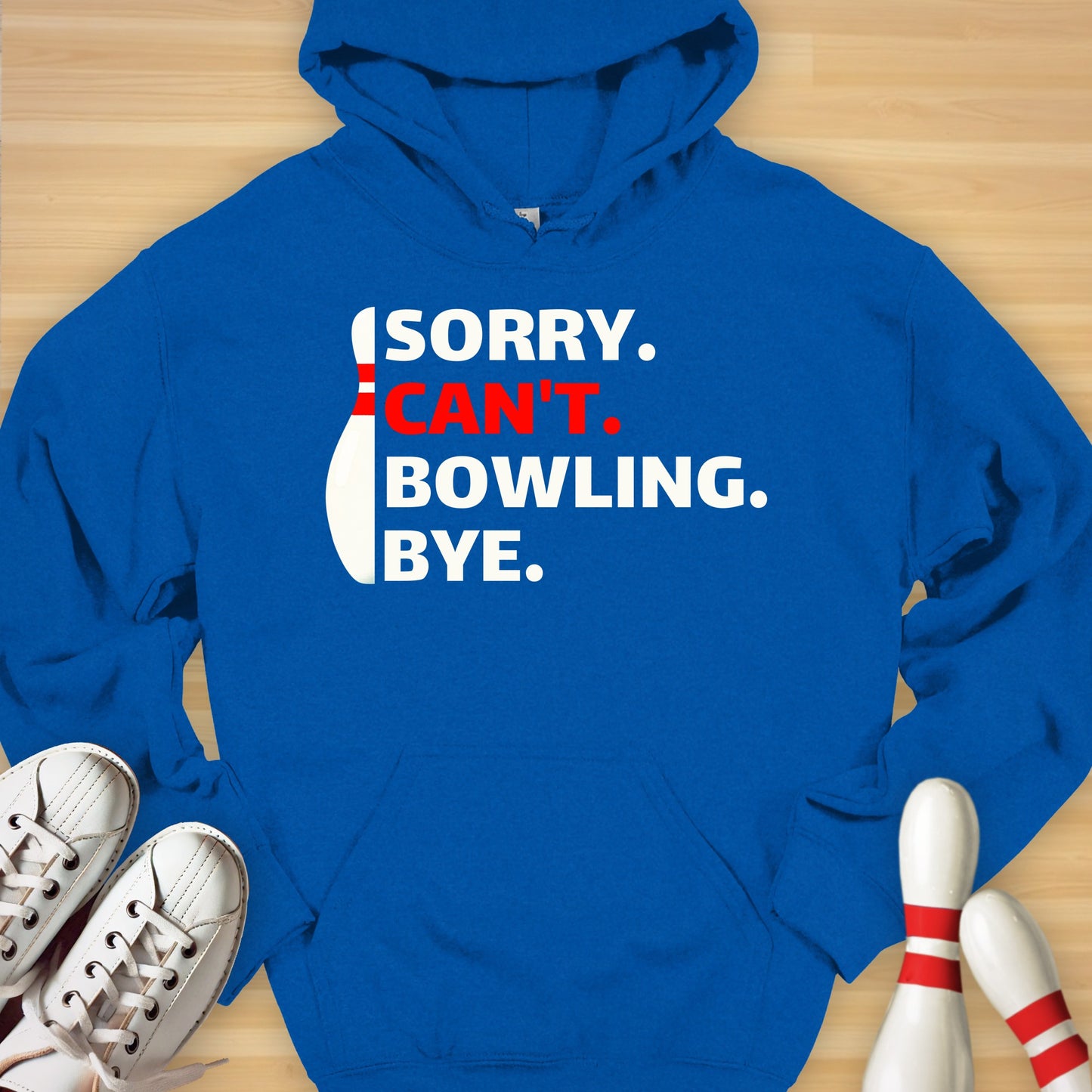 Sorry Can't Bowling Hoodie