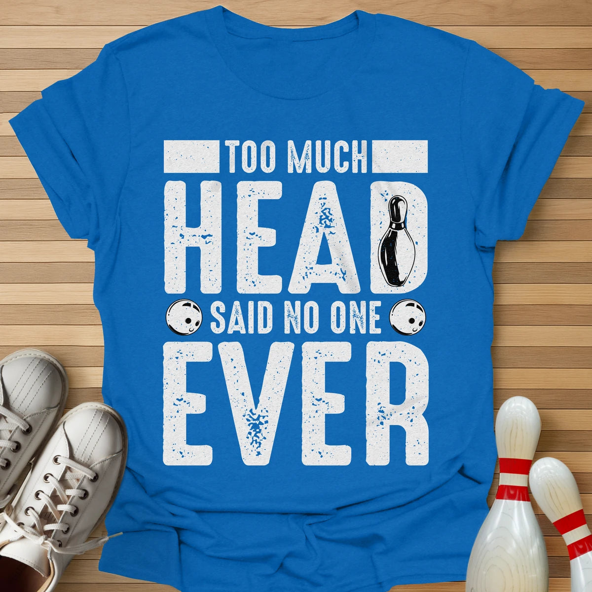 Said No One T-Shirt