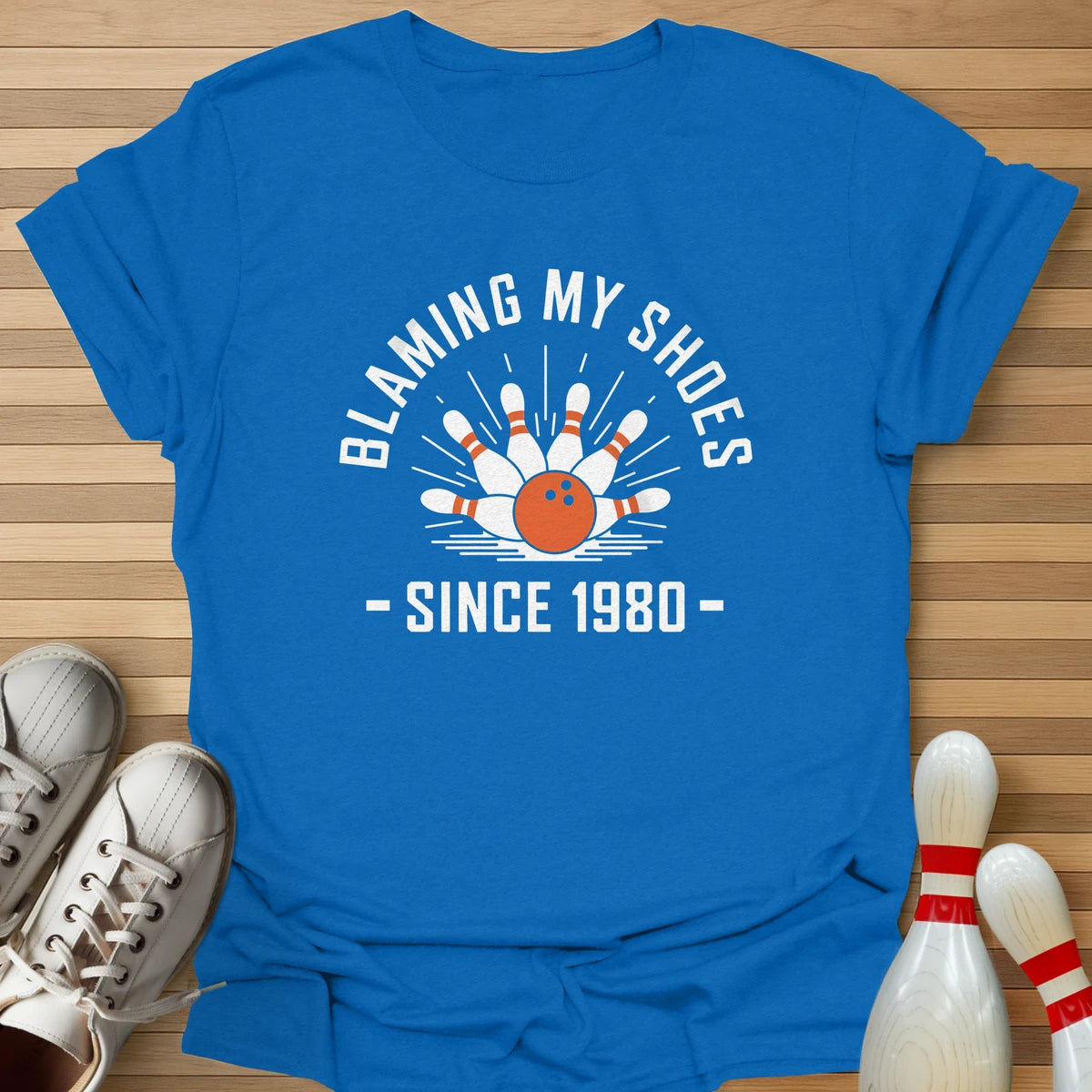 Blaming My Shoes Since T-Shirt