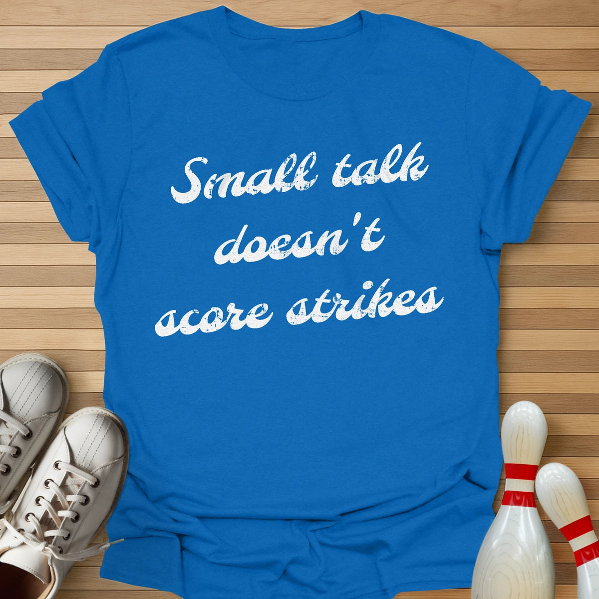 Doesn't Score Strikes T-Shirt