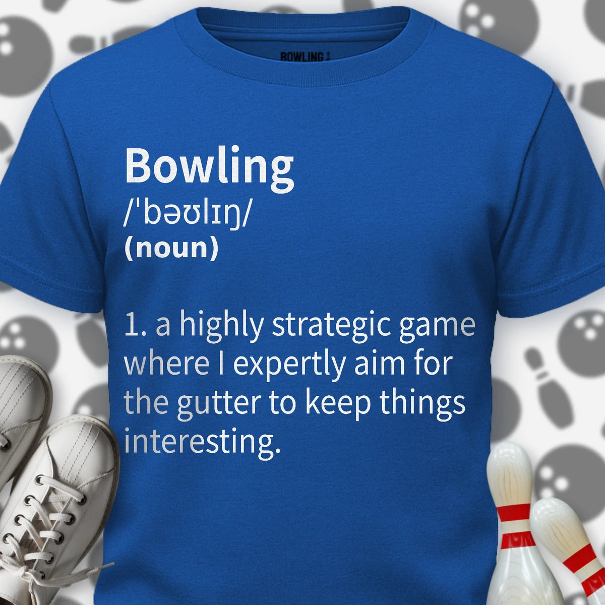 My Bowling Defined T-Shirt