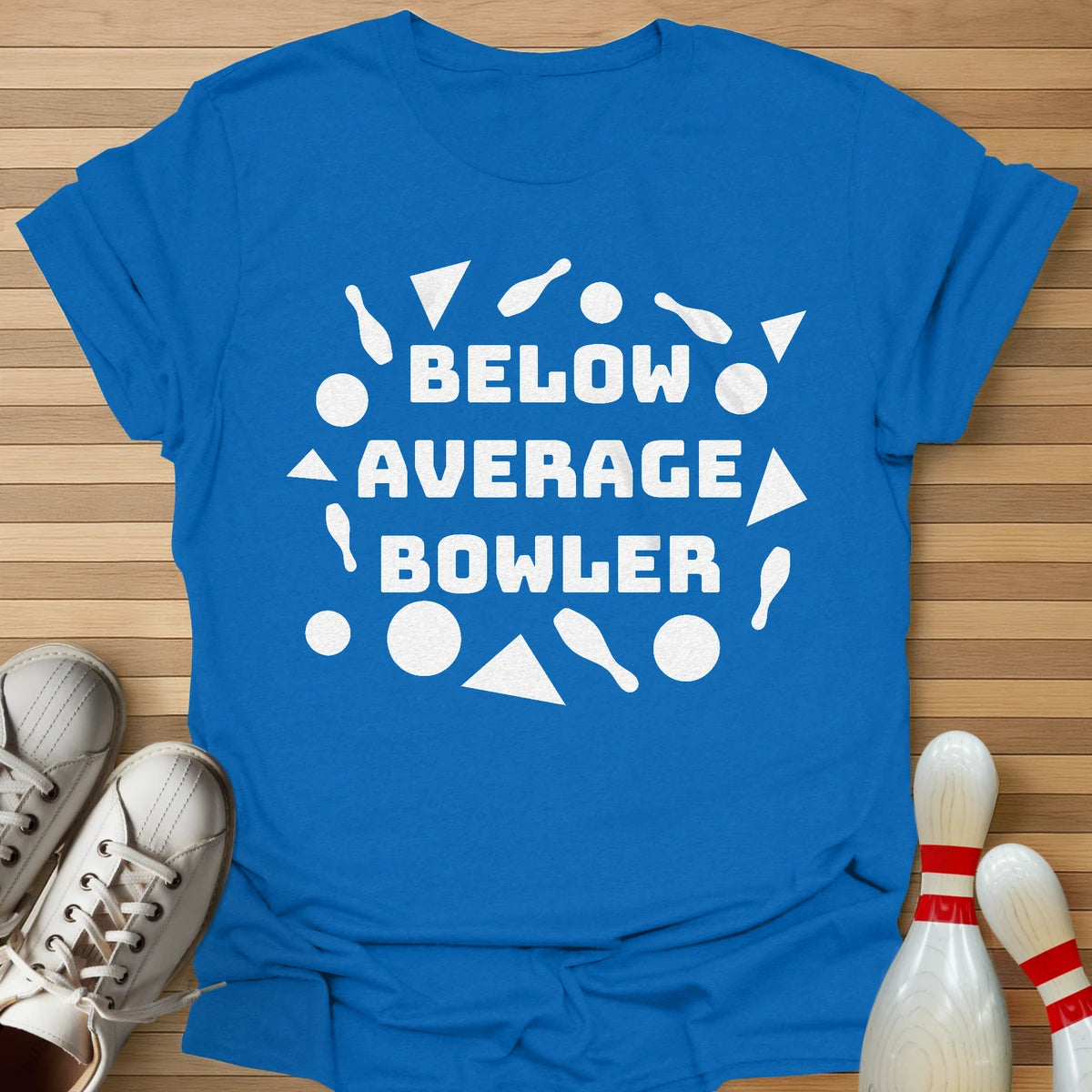 Below Average T-Shirt