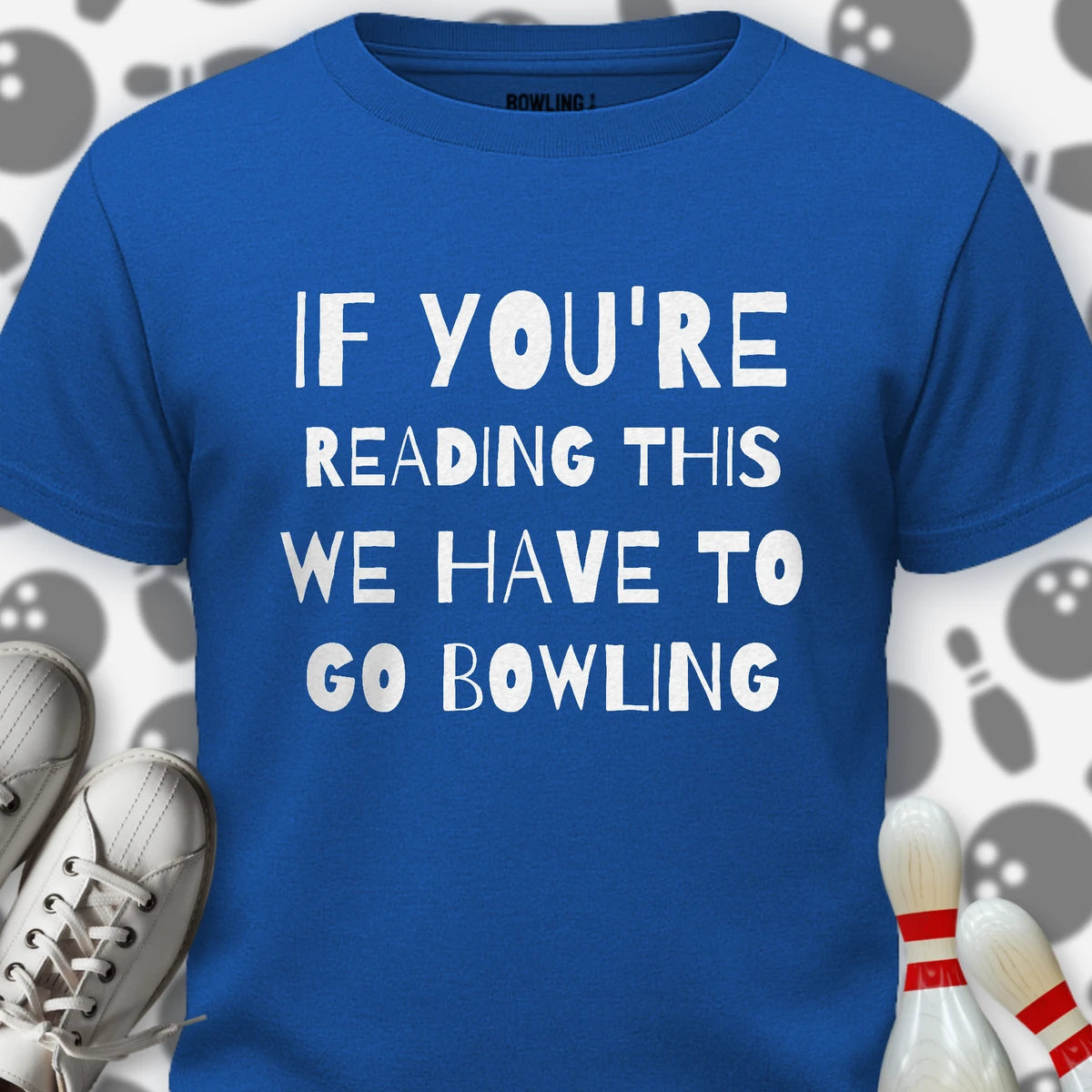 If Reading We Have To T-Shirt