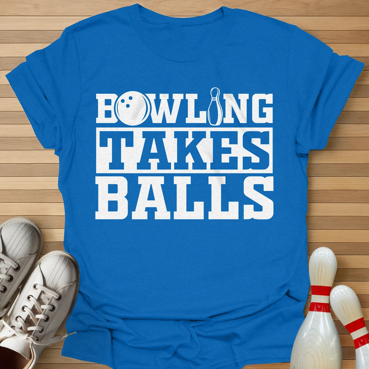 Takes Balls T-Shirt