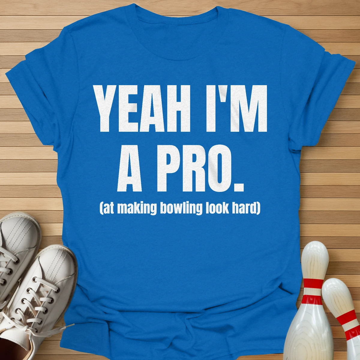 Yeah I'm A Pro T-Shirt