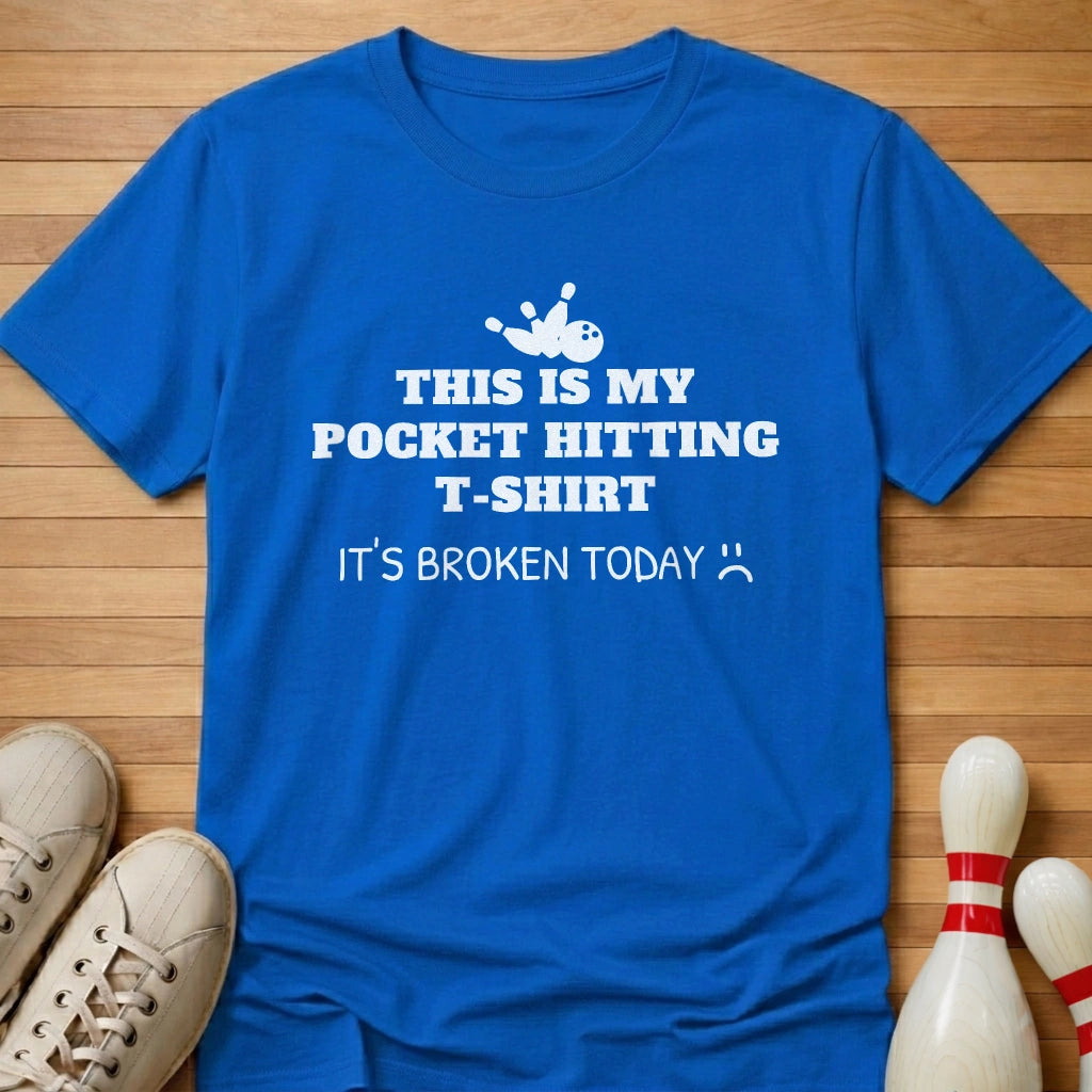 It's Broken Today T-Shirt