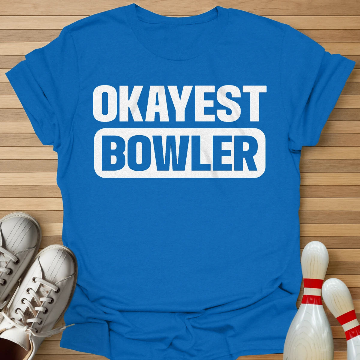 Okayest Bowler T-Shirt