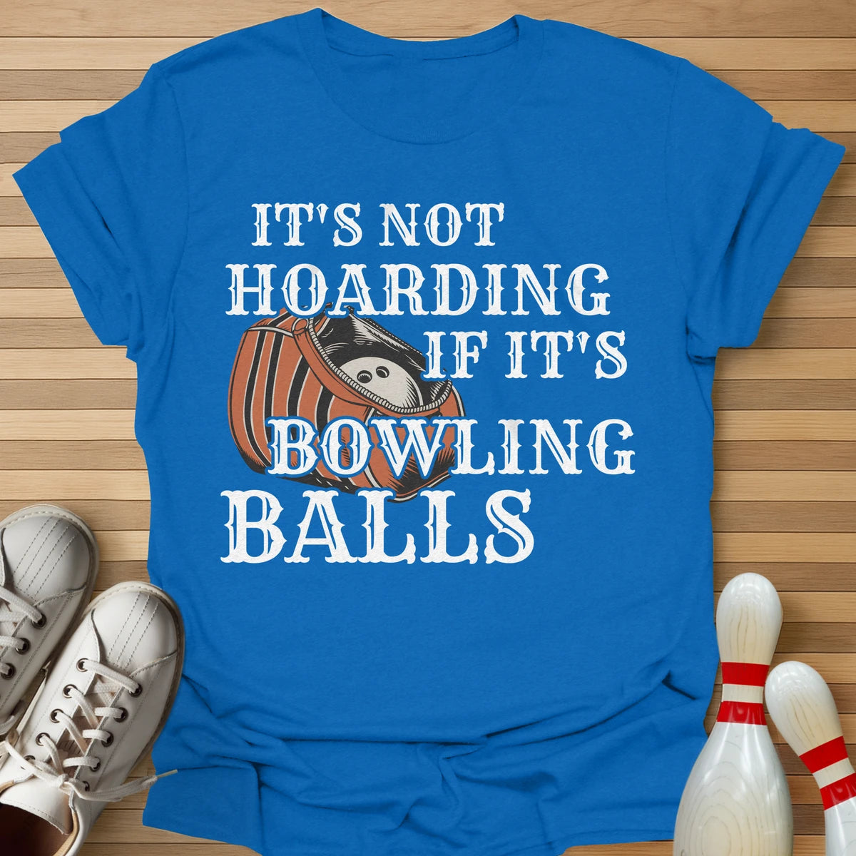 It's Not Hoarding T-Shirt