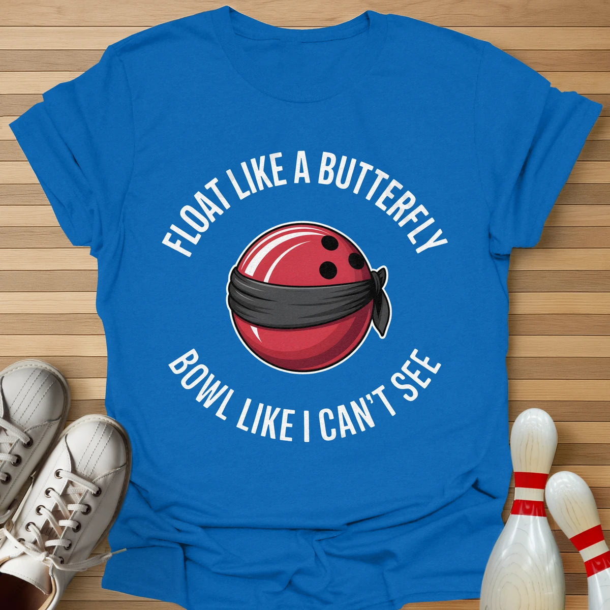 Like I Can't See T-Shirt