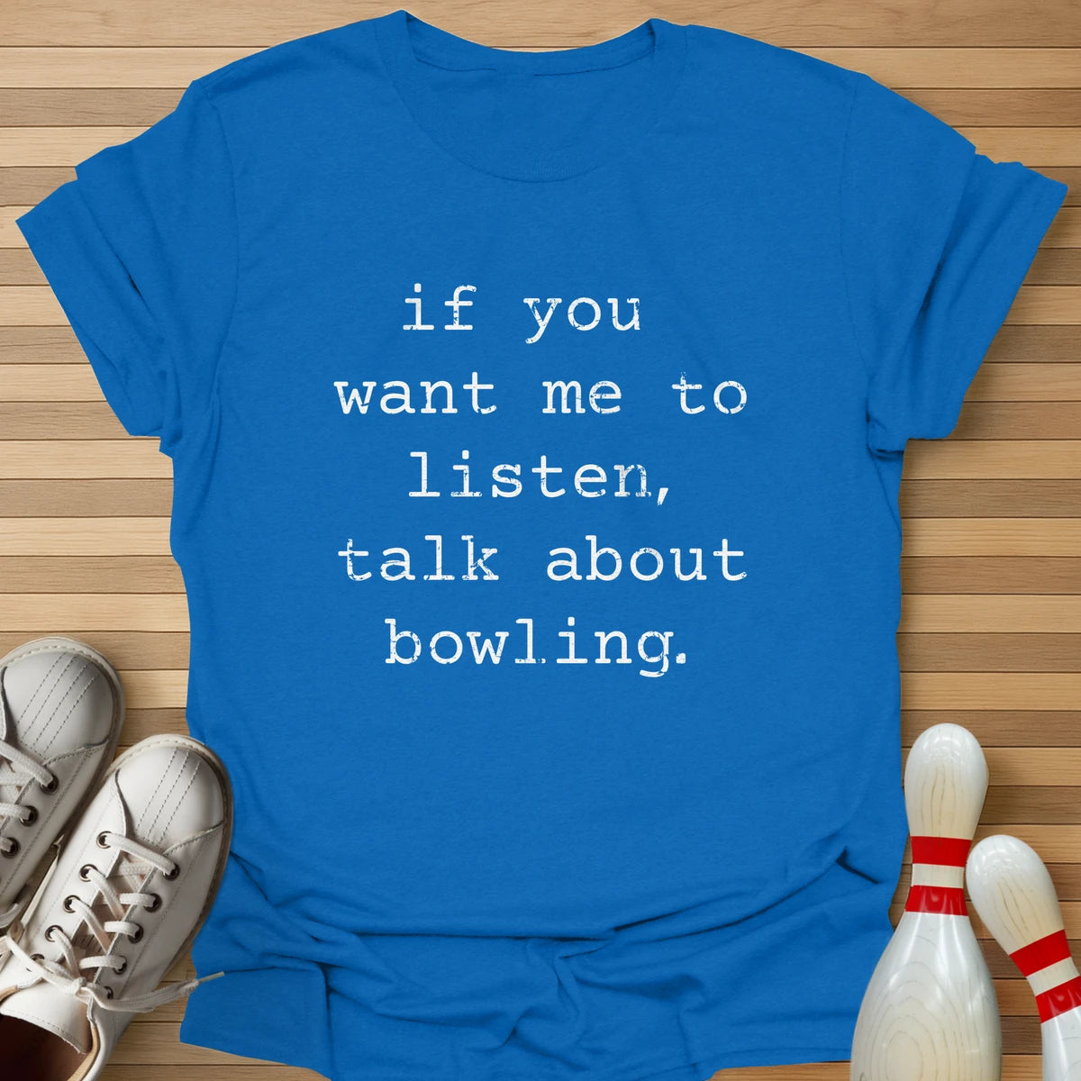 Talk About Bowling T-Shirt