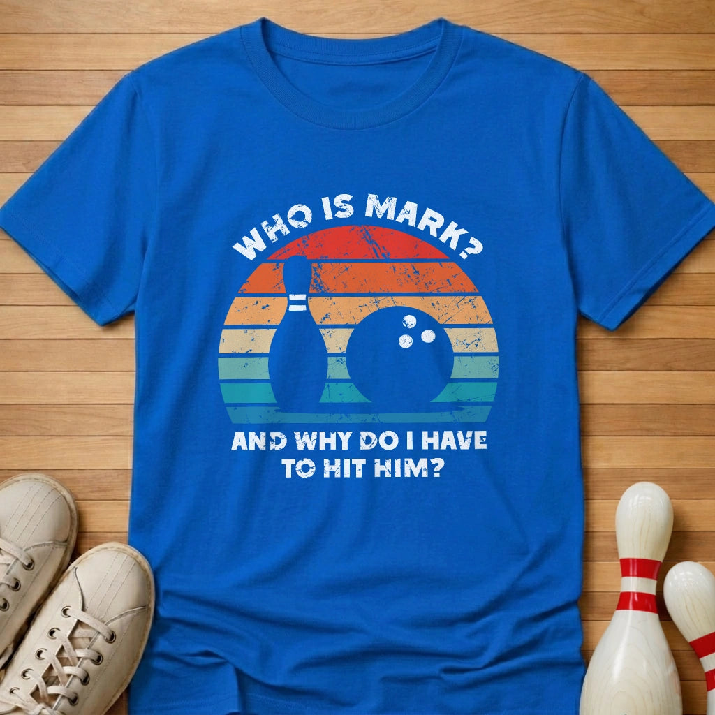 Who Is Mark Sunset T-Shirt