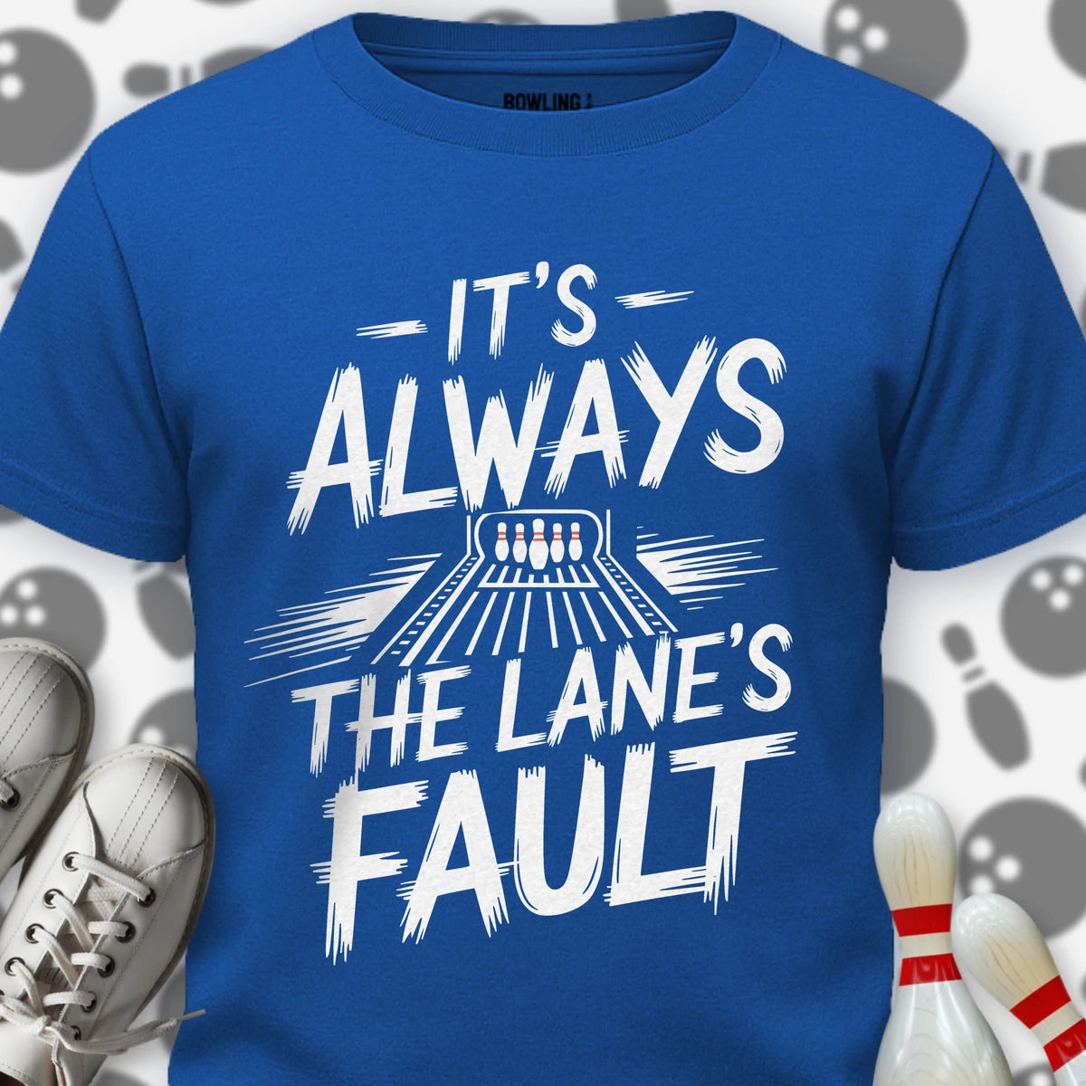 It's Always T-Shirt