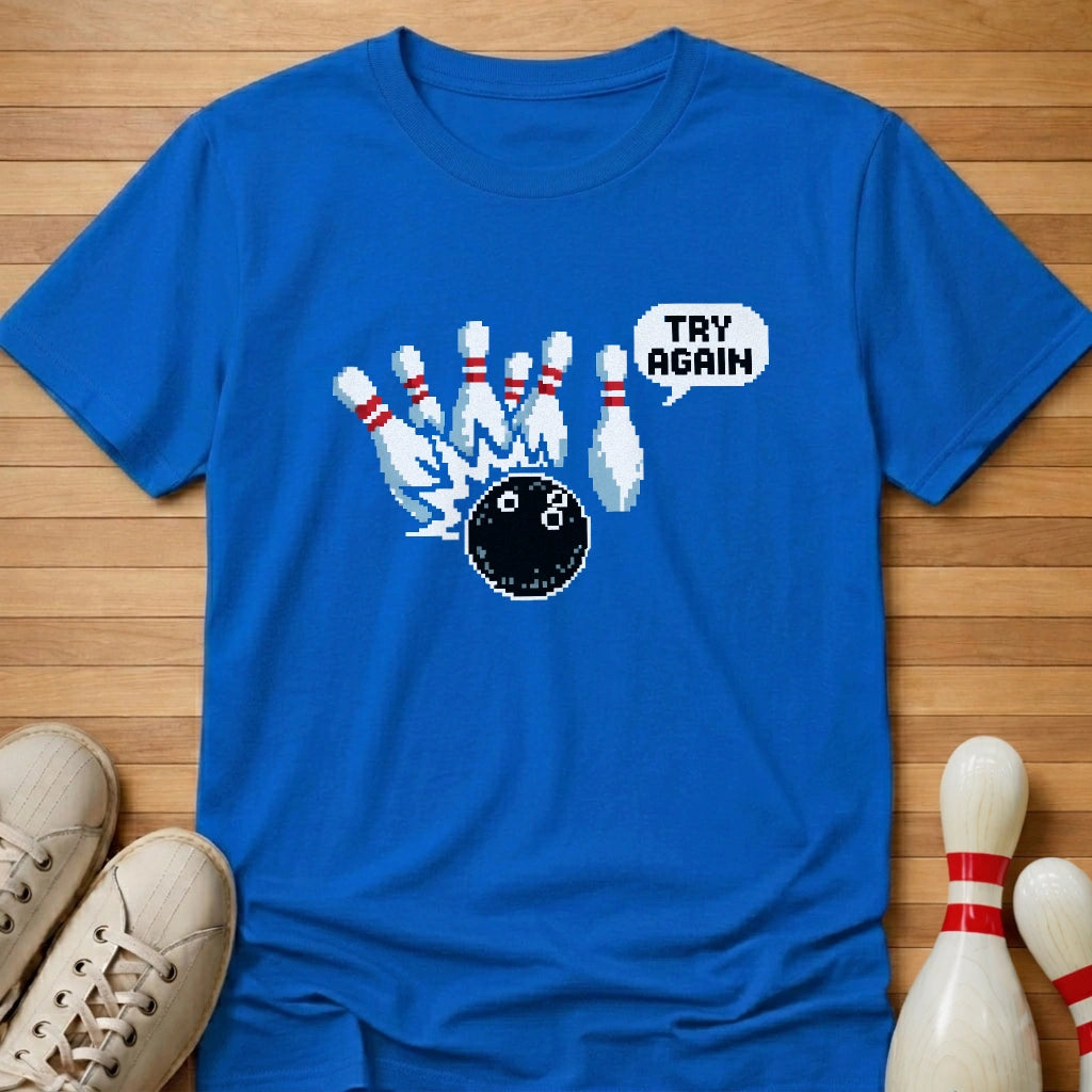Try Again T-Shirt