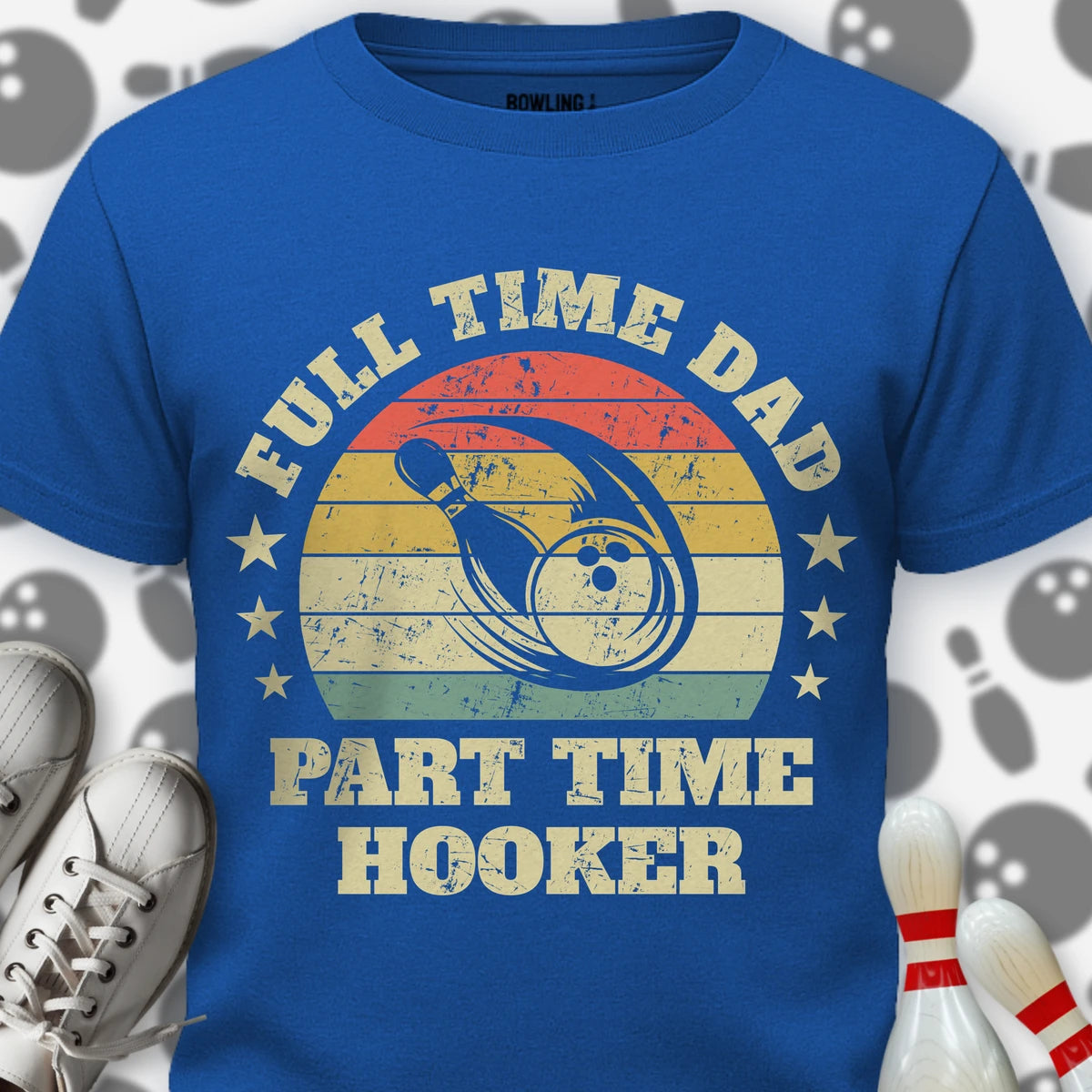 Dad Part Time Hooker T-Shirt