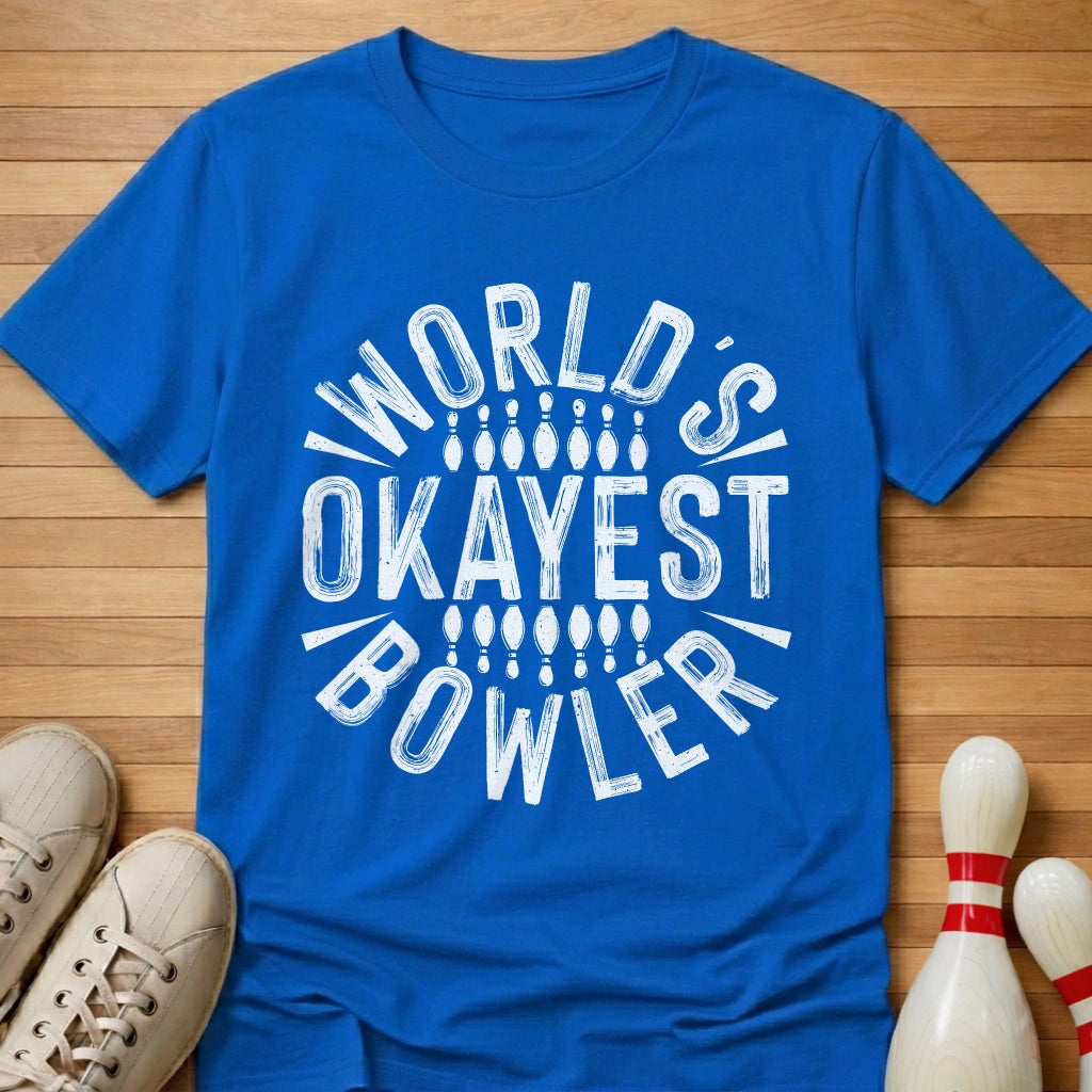 World's Okayest T-Shirt