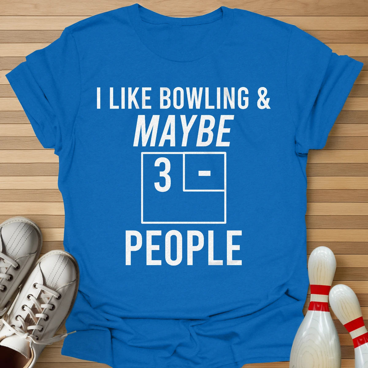 Maybe 3 T-Shirt