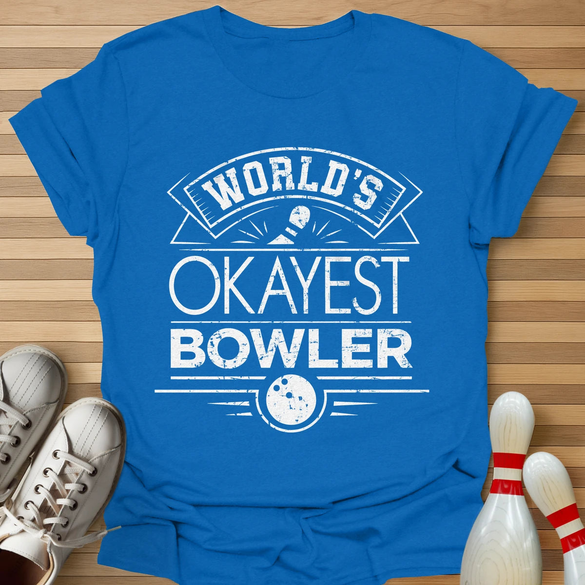 Okayest Bowler Worldwide T-Shirt