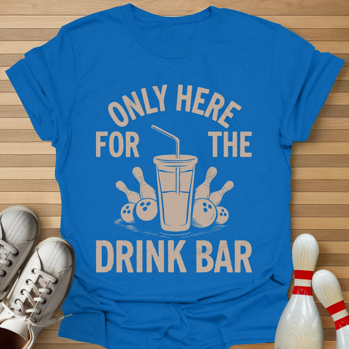 Only Here For T-Shirt