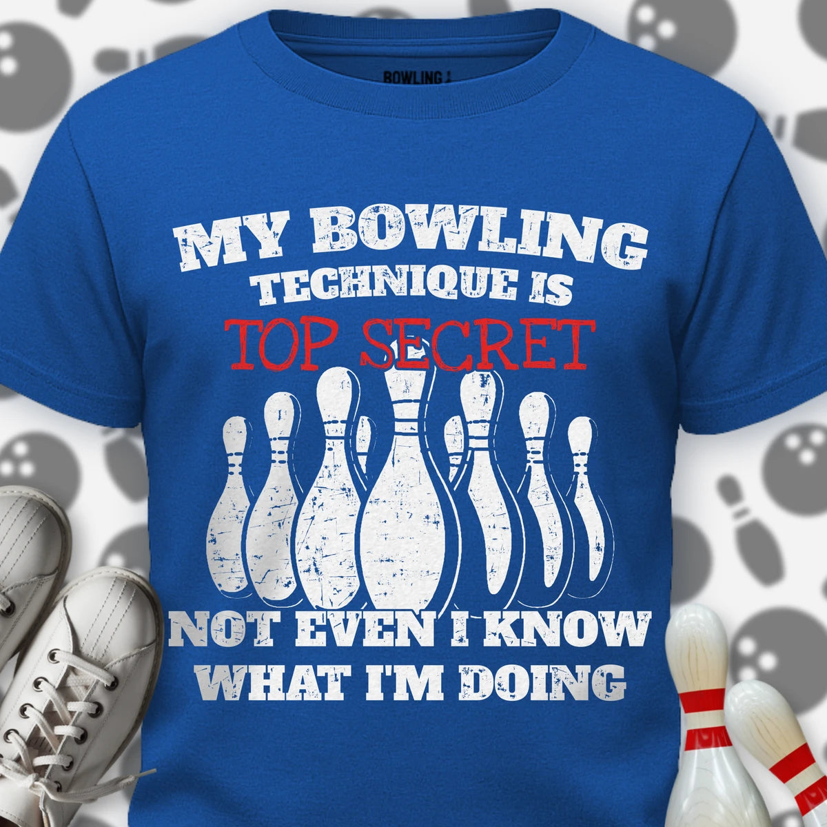 I Don't Even Know T-Shirt