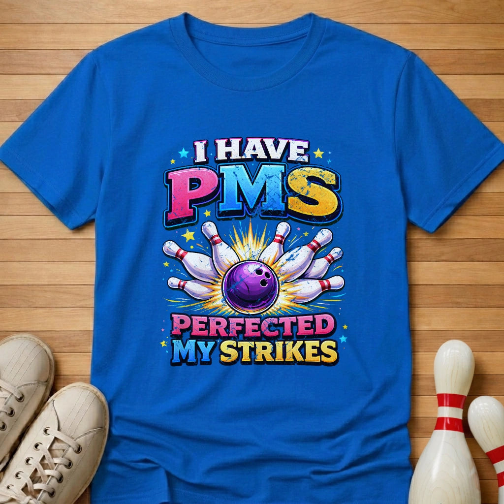 Perfected My Strikes T-Shirt