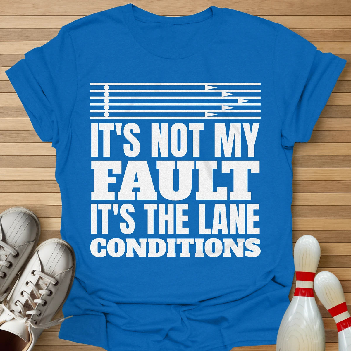Always The Lane Conditions T-Shirt