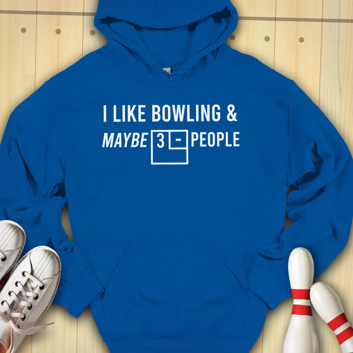 Bowling & Maybe 3 People Hooded Sweatshirt