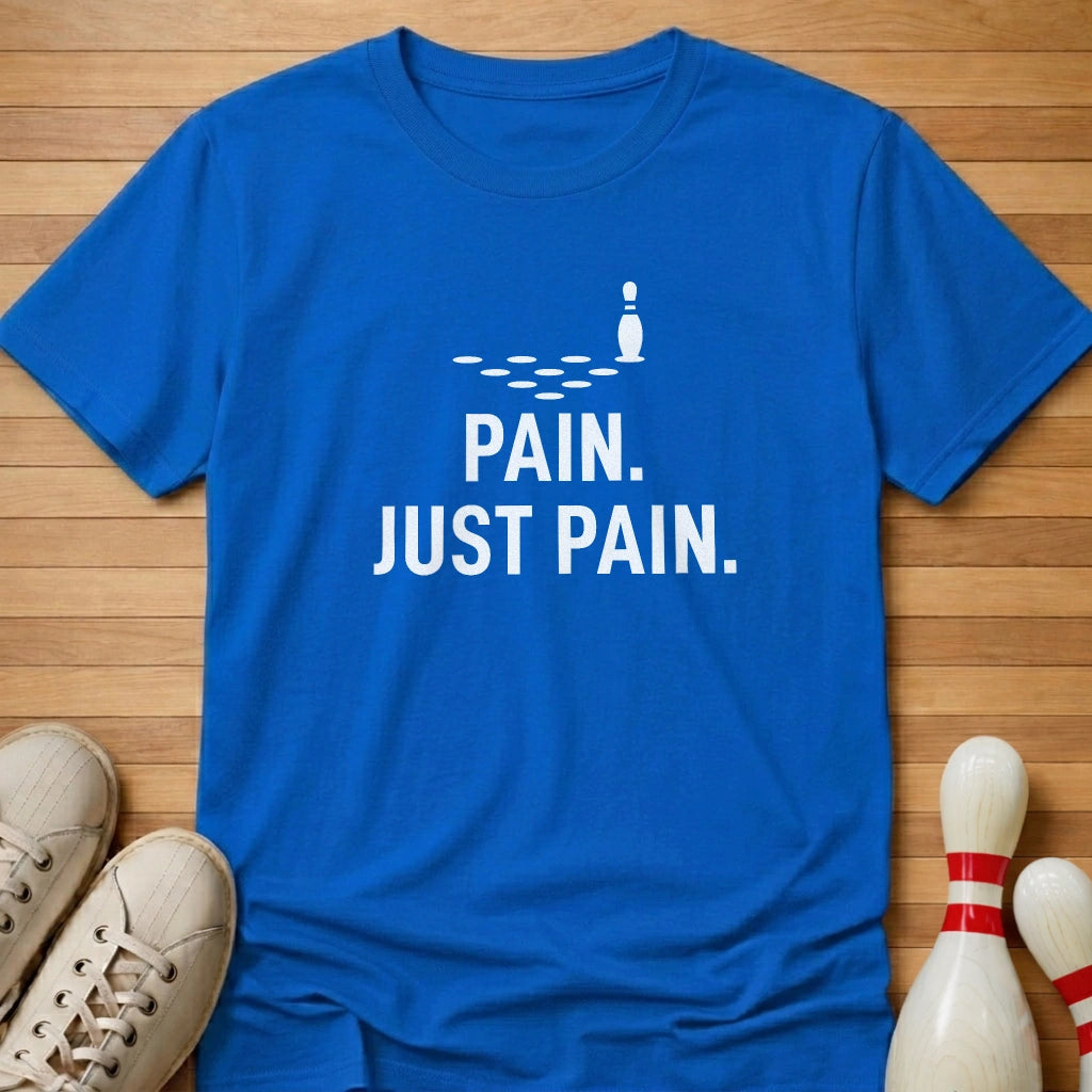 Pain T-Shirt