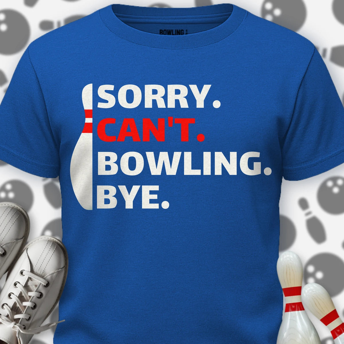 Sorry Can't T-Shirt
