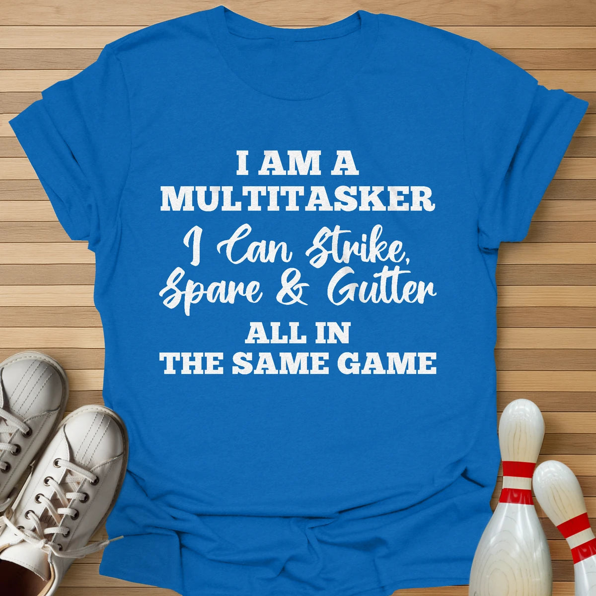 Multitasker T-Shirt
