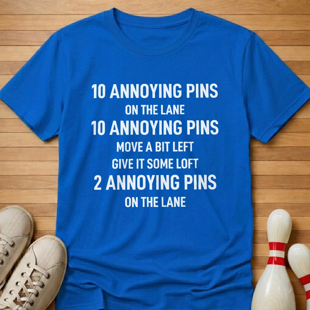10 Annoying Pins T-Shirt