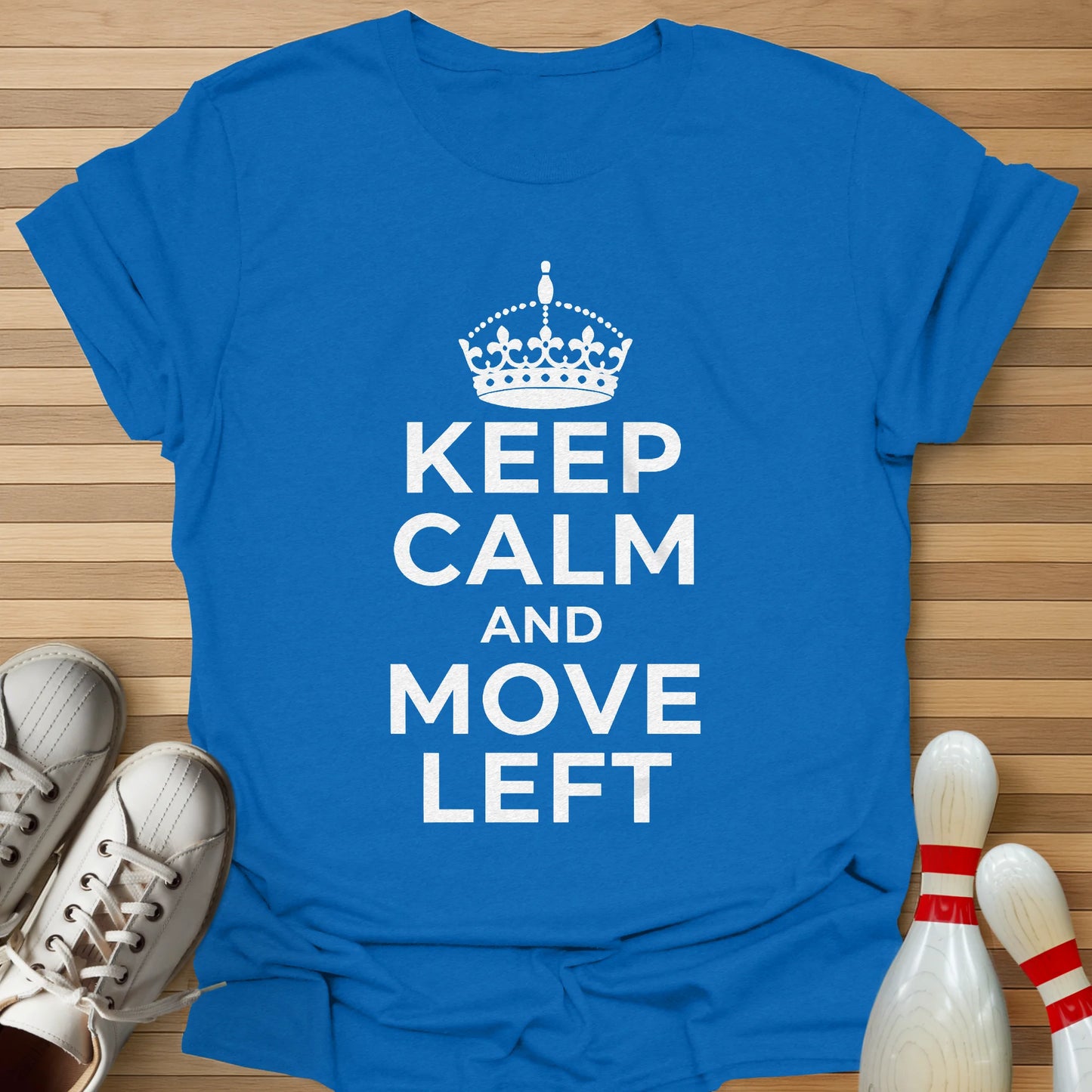Keep Calm & Move Left T-Shirt