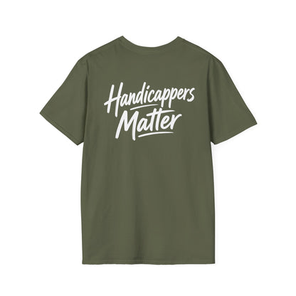 Handicappers Matter T-Shirt