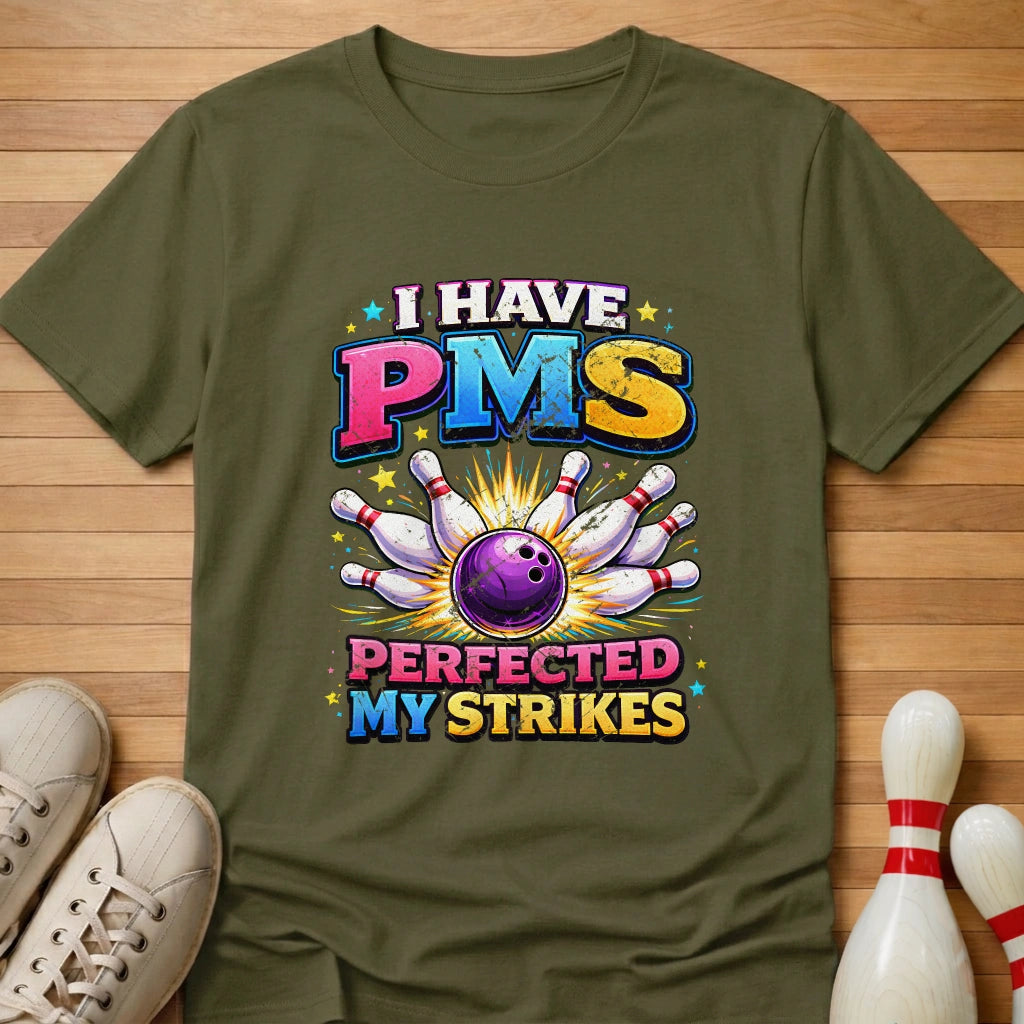 Perfected My Strikes T-Shirt