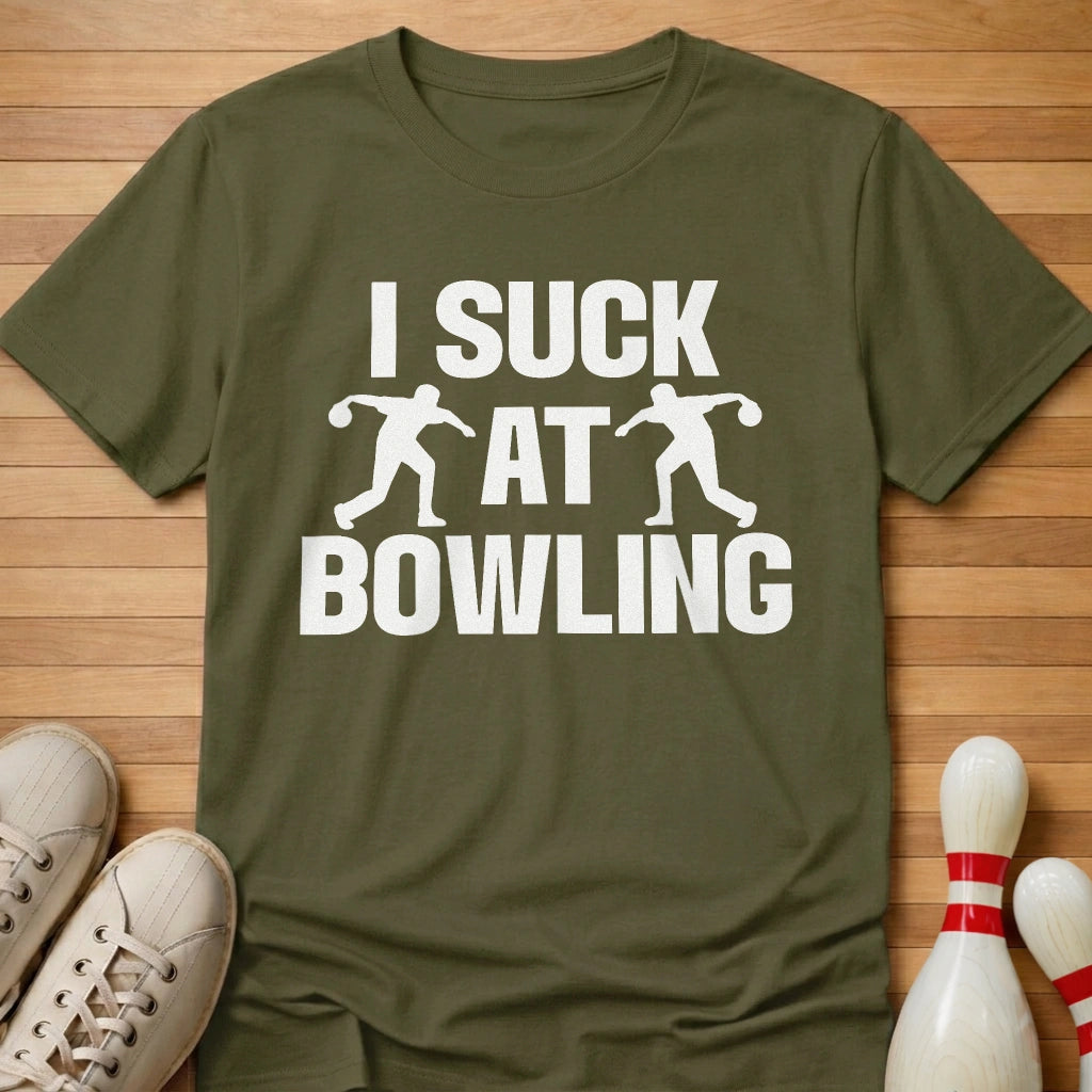 I Suck At Bowling T-Shirt