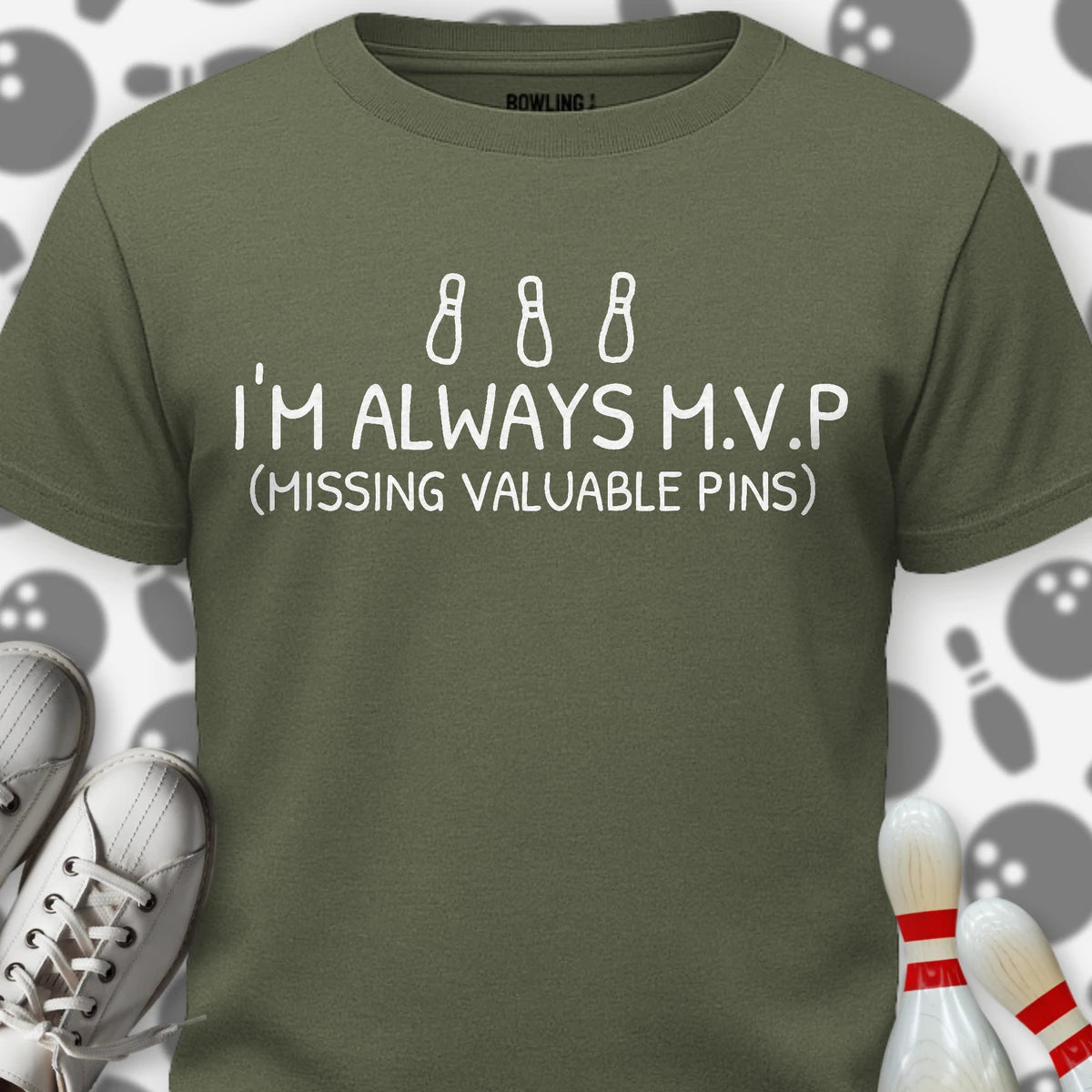 I'm Always MVP T-Shirt