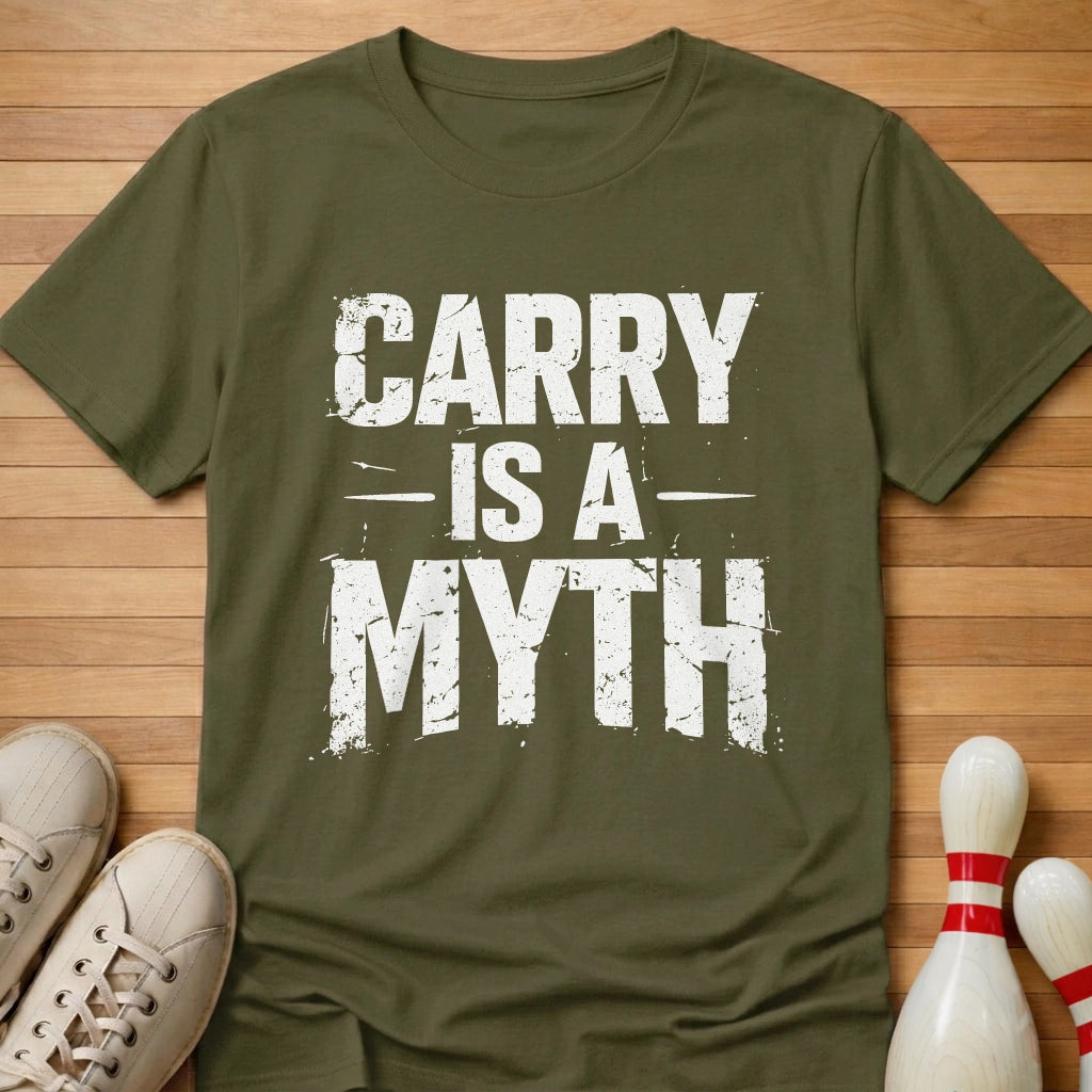 Carry Is A Myth T-Shirt