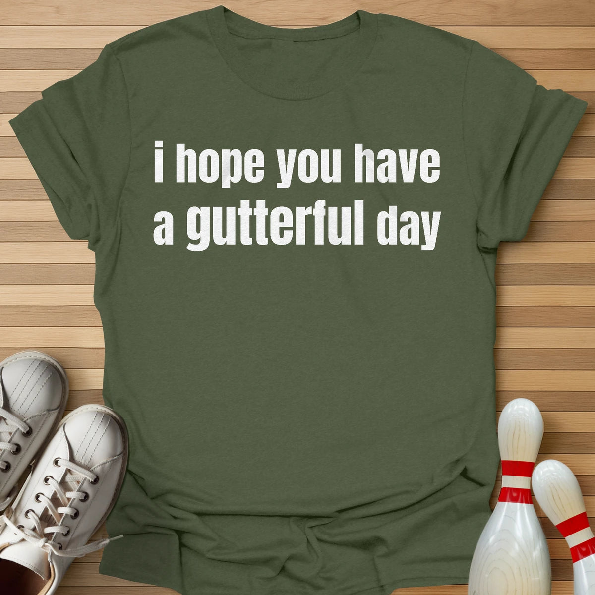 Gutterful Day T-Shirt