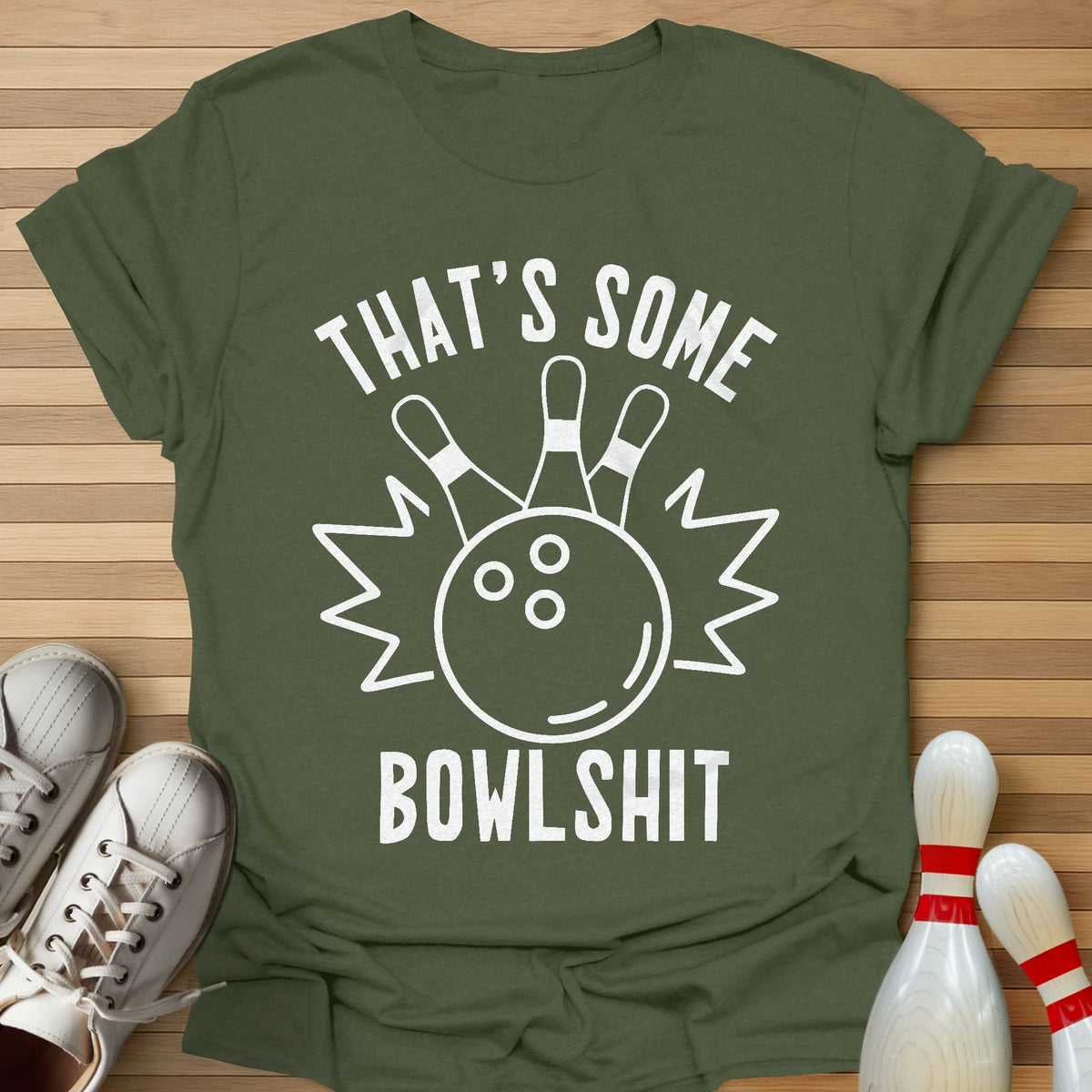 That Is Some T-Shirt