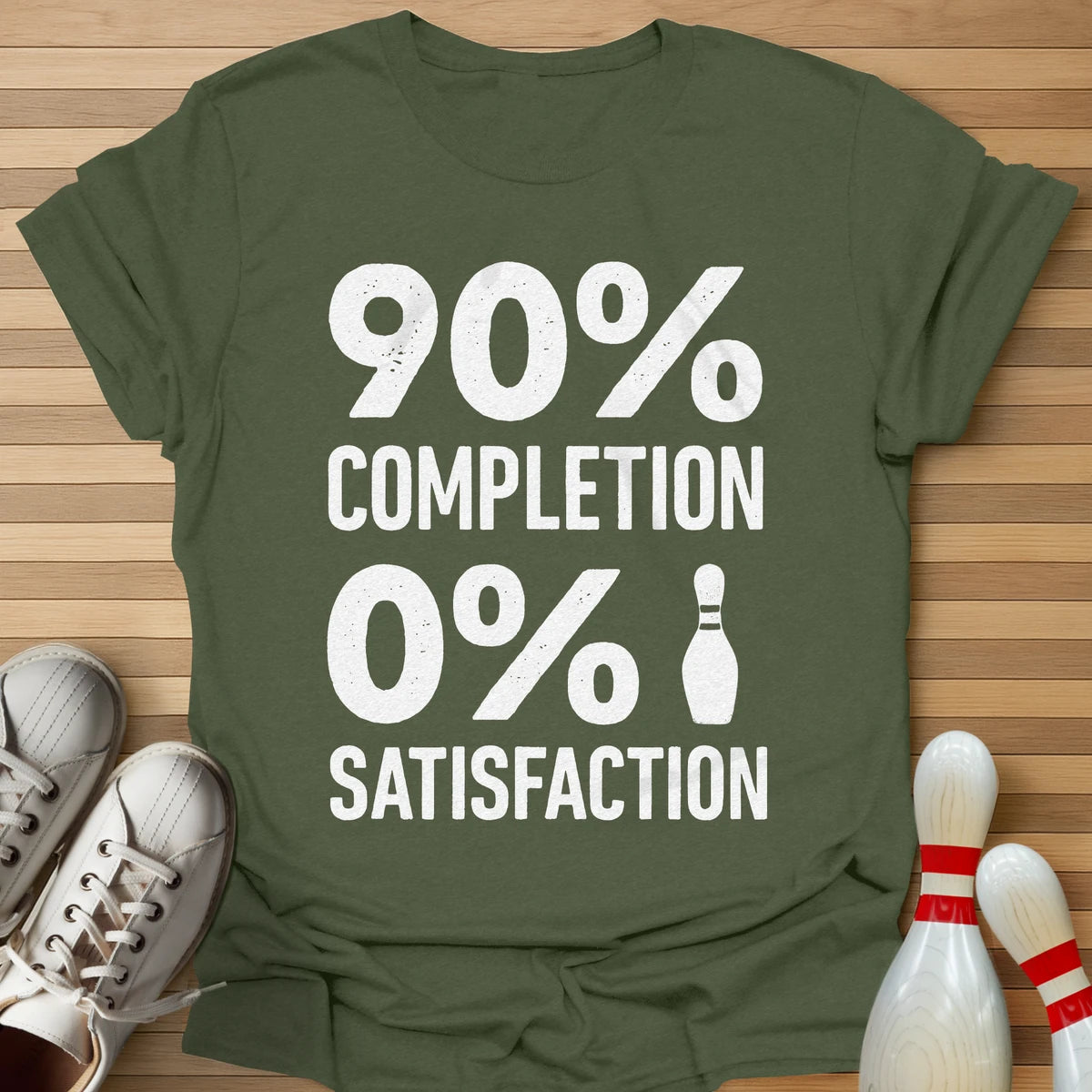 0% Satisfation T-Shirt