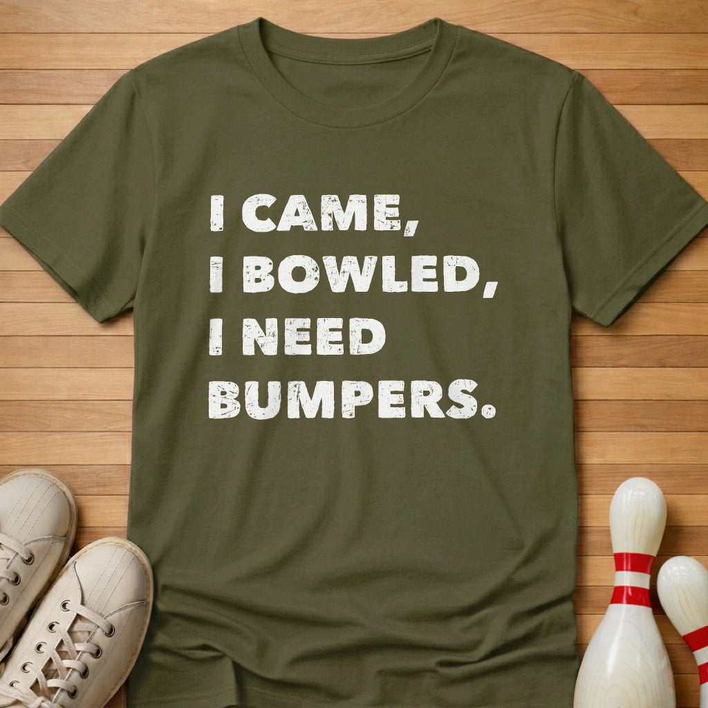 I Bowled I Need Bumpers T-Shirt