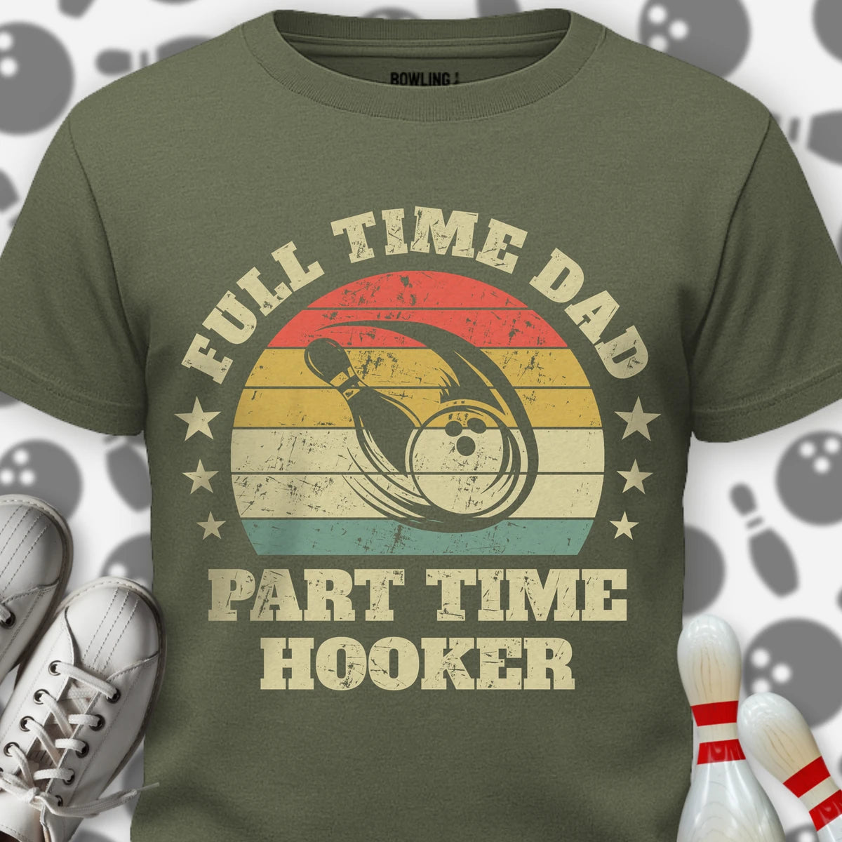 Dad Part Time Hooker T-Shirt