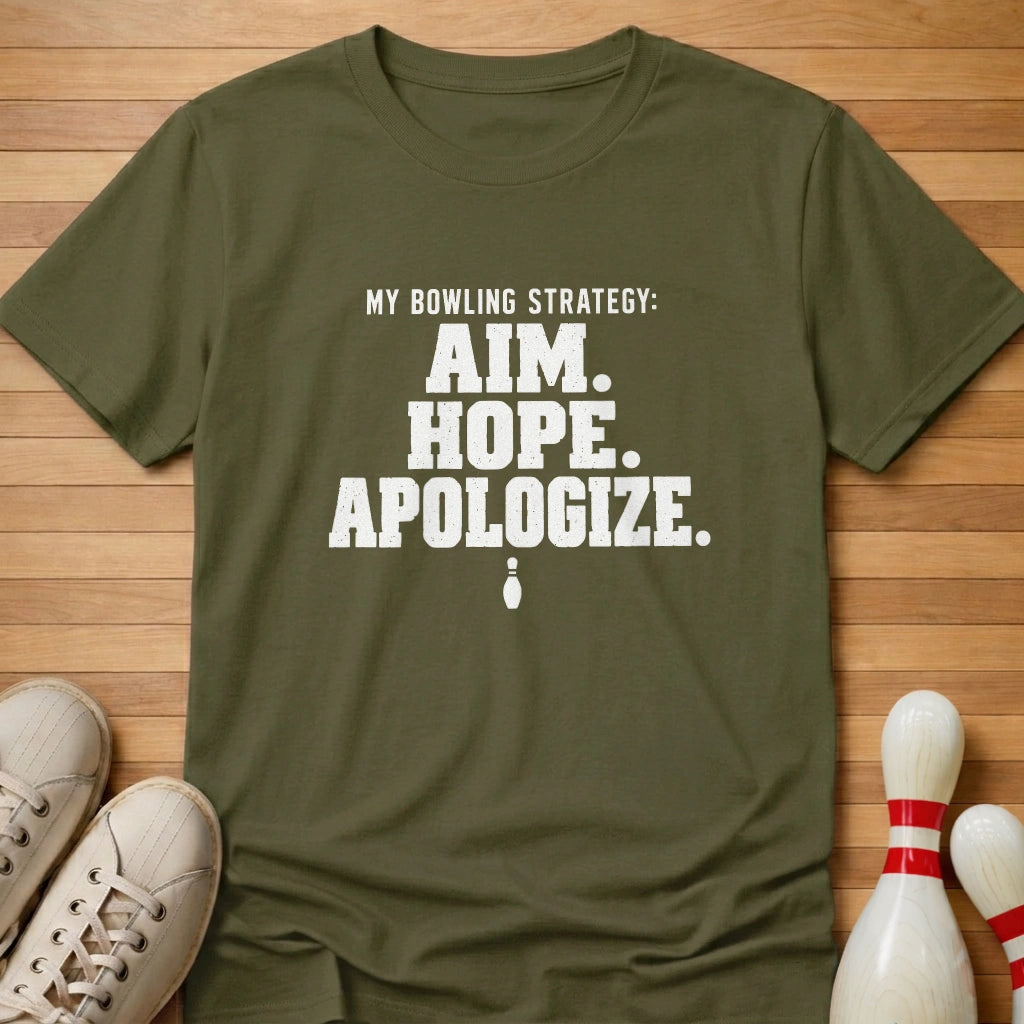 Aim Hope Apologize T-Shirt