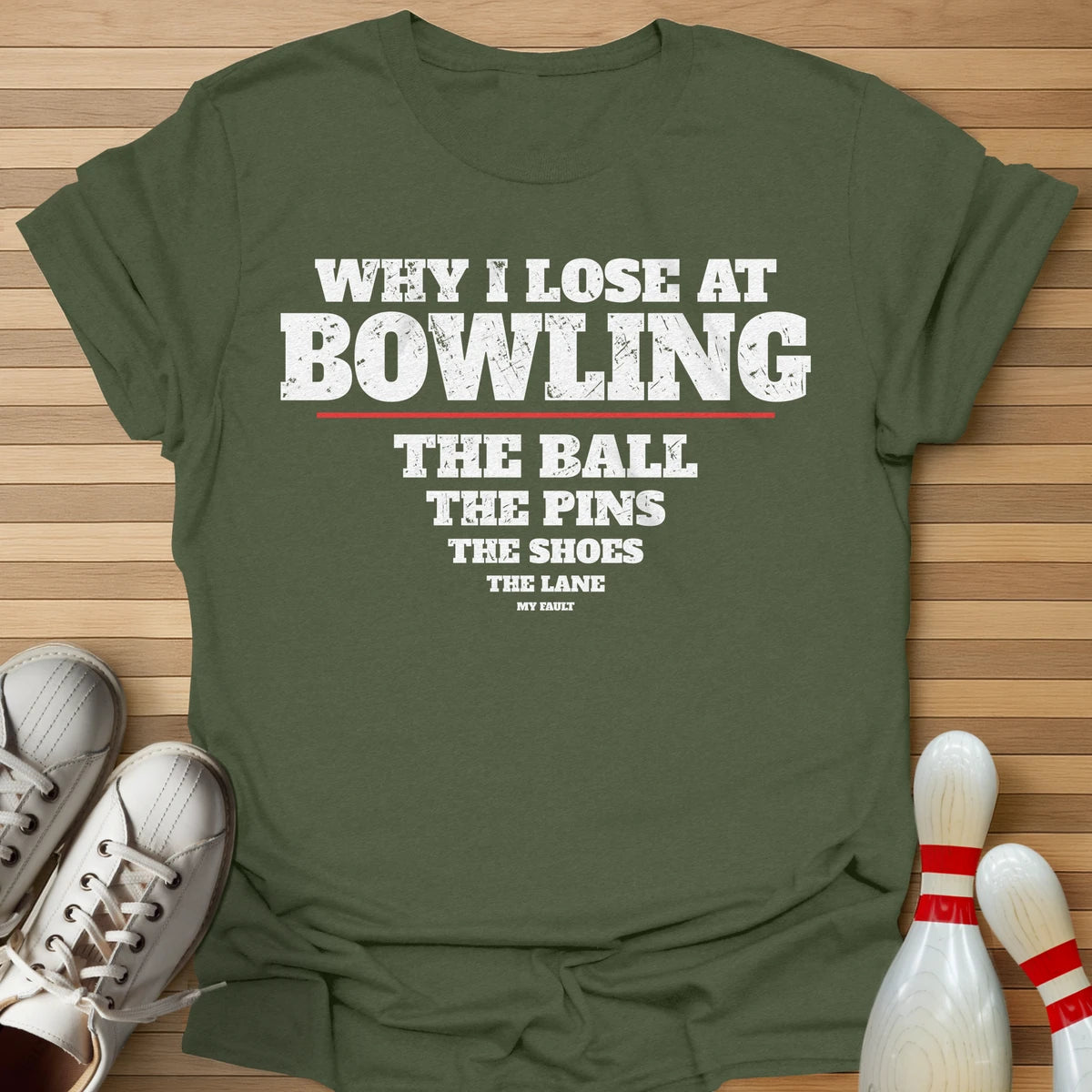 Why I Lose List T-Shirt