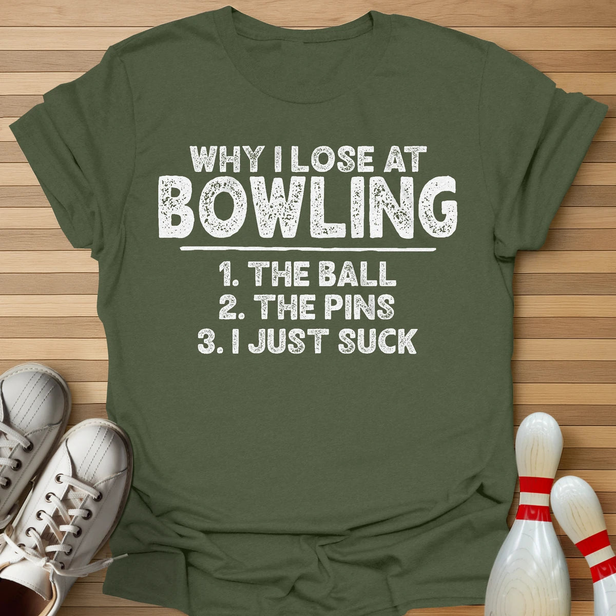 Why I Lose List T-Shirt