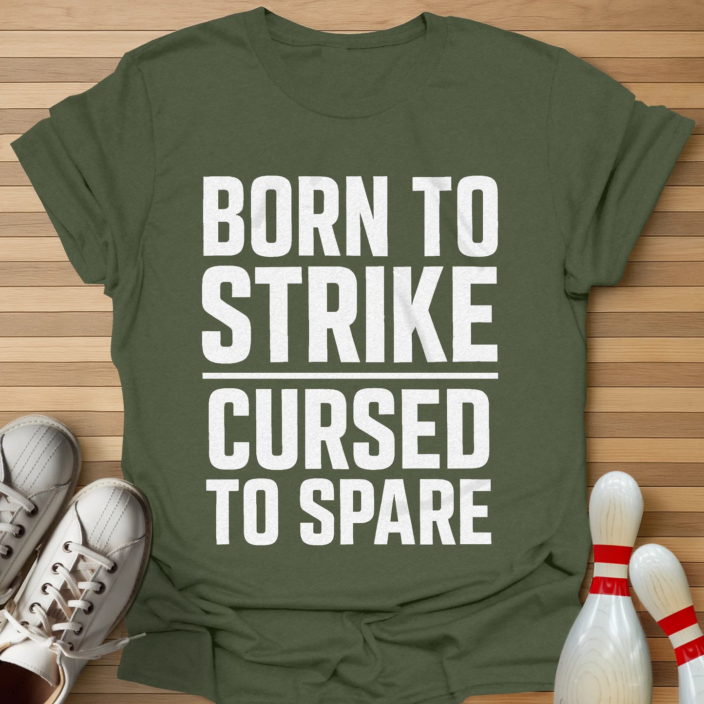 Born To Strike T-Shirt