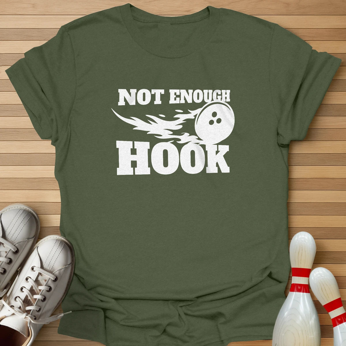 Not Enough Hook T-Shirt
